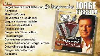 Jorge Ferreira – Só desgarradas (Full album) - 2009