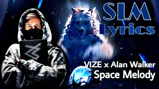 NEW: @VIZE x Alan Walker – Space Melody (Edward Artemyev) feat. Leony | Lyrics |