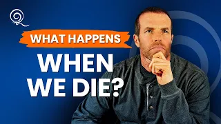 What Happens When We Die? Unraveling the Mysteries of Life After Death