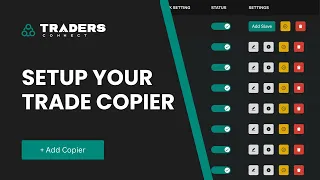 How to Setup a Trade Copier | Traders Connect