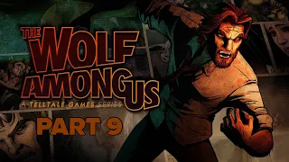 What An Ending!! (The Wolf Among Us Part 9)