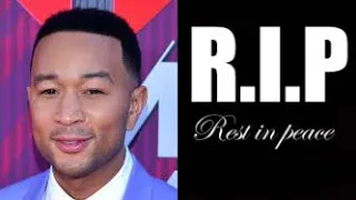 R.I.P Sad News For John Legend. He Has Been Confirmed To Be