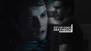 Jerry & Charley | Deathbeds