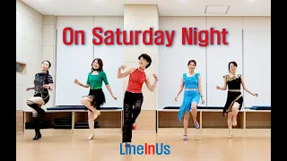 [초급]  On Saturday Night Line Dance (Dance & Count) [Lineinus]