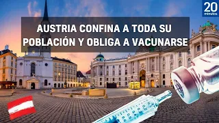 #AUSTRIA CONFINA A TODA SU POBLACIÓN y obliga a vacunarse contra la #Covid19