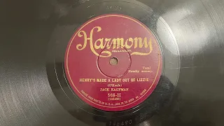 Henry's Made A Lady Out Of Lizzie - Jack Kaufman - 1928