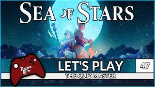 Sea of Stars - The Quiz Master - 047