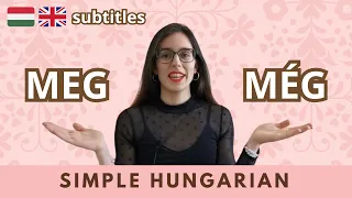 MEG vs MÉG - simple Hungarian with dual subtitles (learn Hungarian language)
