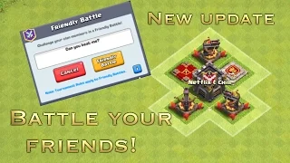 Clash of Clans| May 2016 Update Announced | Friendly Battles | Release Date Leaked