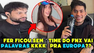 EX-NAMORADA do FER manda INDIRETA pra ELE AO VIVO!! [vão voltar!?]; Time do FNX vai pra EUROPA!?