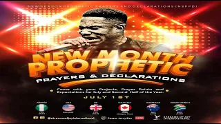 NEW MONTH PROPHETIC PRAYERS AND DECLARATIONS SERVICE [NSPPD] - 1st July 2022