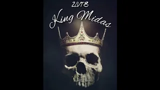 King Midas - 2LVT8 (prod. HomageBeat)