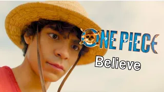 One Piece Live Action Opening 2 "Believe"