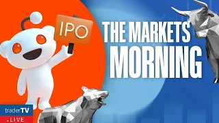 The Markets: Morning❗ March 21-  Live Trading $MU $AAPL $TSLA & $LI $RDDT #IPO  (Live Streaming)