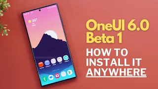 OneUI 6.0 Beta 1 - How To Install In Unsupported Countries