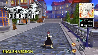 FAIRY TAIL: Fierce Fight - English Version Gameplay (Android/iOS)