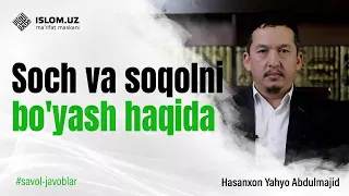 Soch va soqolni bo'yash haqida