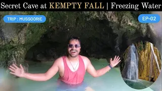 Queen Of Hills : Mussoorie | Ep-02 | KEMPTY FALL | Extended a day at GoStop | Freezing Water | Fun😁