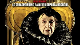 Perle Ritrovate-Il Balletto di Paola Borboni