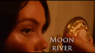 Moon River- (Cover) by Cassity
