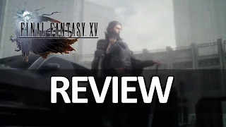 Final Fantasy XV - Review