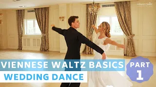 Viennese Waltz Basics - part 1 - Basic Steps | Wedding Dance choreography