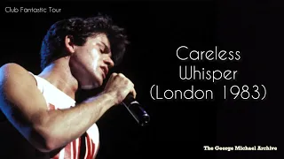 George Michael - Careless Whisper (London 1983)