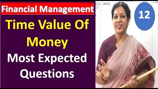 12. Time Value Of Money - Most Expected Questions from Financial Management Subject