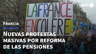 Nuevas protestas masivas en Francia por reforma de las pensiones | AFP