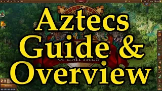 Forge of Empires: Aztecs Settlement - Guide & Overview