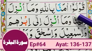 Ep#64 Learn Quran Surah Al-Baqarah{Verses:136-137} Word by Word with Easy Tajweed {Al Baqarah Surah}