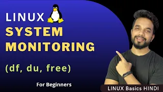 Linux System Monitoring Commands | Linux df, du and free Commands Tutorial in Hindi