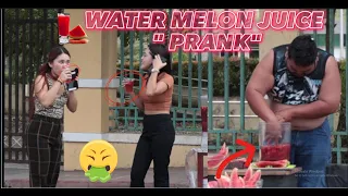 WATER MELON JUICE "PRANK" | Nandiri sila akala nila madumi 🤣