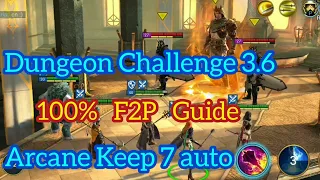 F2P Dungeon Challenge 3.6 Guide - Arcane Keep Stage 7 on auto - RAID SHADOW LEGENDS