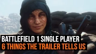 Battlefield 1 single player - 6 things the trailer tells us