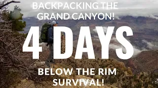 Surviving 4 Days in the Grand Canyon | Part 1