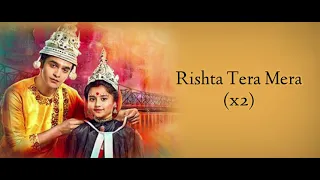 Rishta Tera Mera❤:- Beautiful Song Of Barrister Babu Serial (Eng. Subtitle) Aurra & Pravisht Mishra🔥