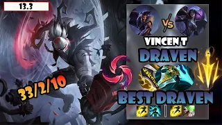 ENG SUB【Vincent Draven】S12 CN Best Draven Vs Kai'sa | 33 Kills