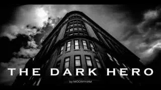 The Dark Hero - by MOONYHAM