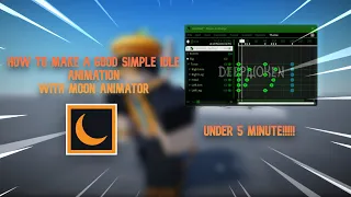 How to make quick and simple idle animation on moon animator(V2)