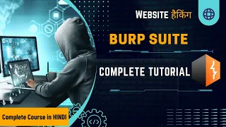 What is Burp Suite and How to install Burp Suite | Burp Suite Complete Introduction Video In Hindi