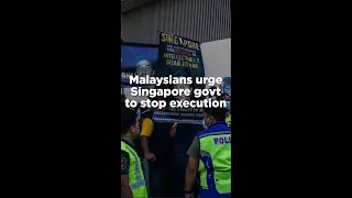 Malaysians urge Singapore govt to stop execution | 23 April 2022 #berita #news #shorts