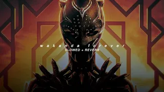 wakanda forever | ludwig goransson | slowed + reverb