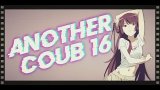 Another Coub # 16 / Anime Amv / Gif / Aниме / Amv / Coub