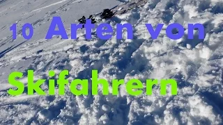10 Arten von Skifahrern