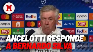 Ancelotti contesta a Bernardo Silva: "No somos un equipo raro..." I MARCA