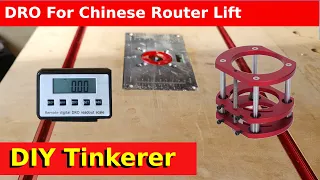 DRO for Chinese Router Lift- Will it Work?