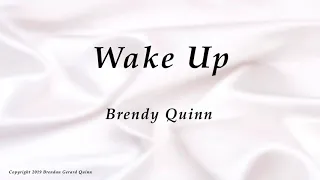 Wake Up - Brendy Quinn