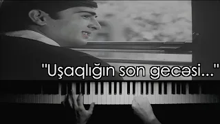 "Uşaqlığın son gecəsi" (film, 1968)  (Vüsal Süleymanov)