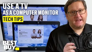 How to use a TV as a computer monitor - Tech Tips from Best Buy